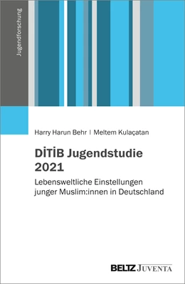 Abbildung von Behr / Kulaçatan | DITIB Jugendstudie 2021 | 1. Auflage | 2022 | beck-shop.de