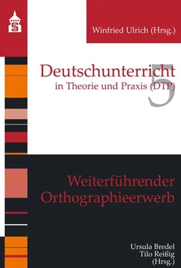 Abbildung von Ulrich / Reißig | Weiterführender Orthographieerwerb | 1. Auflage | 2022 | beck-shop.de