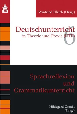 Abbildung von Gornik | Sprachreflexion und Grammatikunterricht | 2. Auflage | 2022 | beck-shop.de