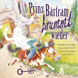 Abbildung von Belke / Müller-Brauers | Prinz Bärtram brummt wieder | 1. Auflage | 2022 | beck-shop.de