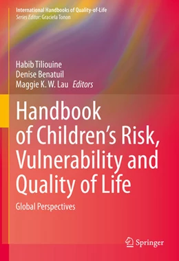 Abbildung von Tiliouine / Benatuil | Handbook of Children's Risk, Vulnerability and Quality of Life | 1. Auflage | 2022 | beck-shop.de