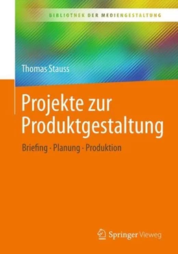 Abbildung von Stauss | Projekte zur Produktgestaltung | 1. Auflage | 2022 | beck-shop.de