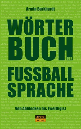 Abbildung von Burkhardt | Wörterbuch der Fußballsprache | 1. Auflage | 2022 | beck-shop.de