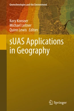 Abbildung von Konsoer / Leitner | sUAS Applications in Geography | 1. Auflage | 2022 | beck-shop.de