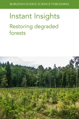 Abbildung von Mansourian / Finkeldey | Instant Insights: Restoring degraded forests | 1. Auflage | 2022 | 57 | beck-shop.de