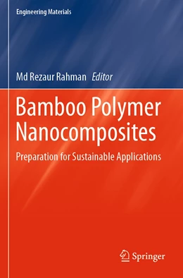 Abbildung von Rahman | Bamboo Polymer Nanocomposites | 1. Auflage | 2022 | beck-shop.de