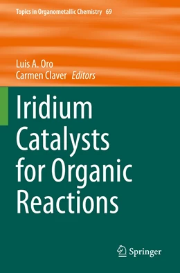 Abbildung von Oro / Claver | Iridium Catalysts for Organic Reactions | 1. Auflage | 2022 | 69 | beck-shop.de