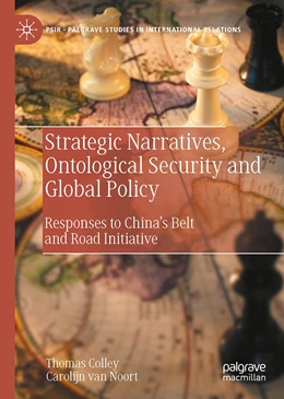 Abbildung von Colley / van Noort | Strategic Narratives, Ontological Security and Global Policy | 1. Auflage | 2022 | beck-shop.de