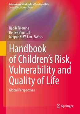 Abbildung von Tiliouine / Benatuil | Handbook of Children’s Risk, Vulnerability and Quality of Life | 1. Auflage | 2022 | beck-shop.de