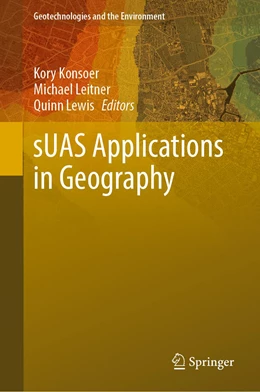 Abbildung von Konsoer / Leitner | sUAS Applications in Geography | 1. Auflage | 2022 | 24 | beck-shop.de