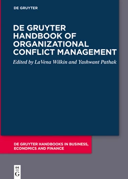 Abbildung von Wilkin / Pathak | De Gruyter Handbook of Organizational Conflict Management | 1. Auflage | 2022 | beck-shop.de