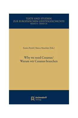 Abbildung von Peroli / Maschini | Why we Need Cusanus | 1. Auflage | 2022 | 24 | beck-shop.de