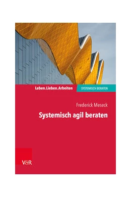 Abbildung von Meseck | Systemisch agil beraten | 1. Auflage | 2022 | beck-shop.de