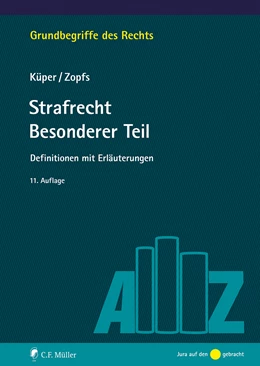 Abbildung von Küper / Zopfs | Strafrecht Besonderer Teil | 11. Auflage | 2022 | beck-shop.de