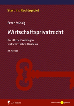 Abbildung von Müssig | Wirtschaftsprivatrecht | 23. Auflage | 2022 | beck-shop.de
