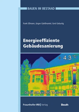 Abbildung von Eßmann / Gänßmantel | Energieeffiziente Gebäudesanierung. | 1. Auflage | 2022 | beck-shop.de