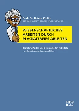 Abbildung von Zielke | Wissenschaftliches Arbeiten durch plagiatfreies Ableiten | 1. Auflage | 2022 | beck-shop.de