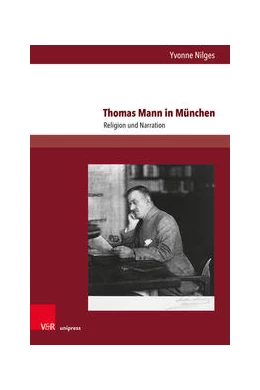 Abbildung von Nilges | Thomas Mann in München | 1. Auflage | 2022 | beck-shop.de