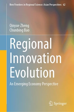 Abbildung von Zheng / Bao | Regional Innovation Evolution | 1. Auflage | 2022 | 62 | beck-shop.de