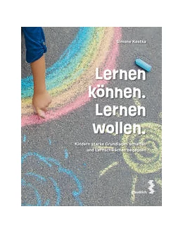 Abbildung von Kostka | Lernen können. Lernen wollen. | 1. Auflage | 2022 | beck-shop.de