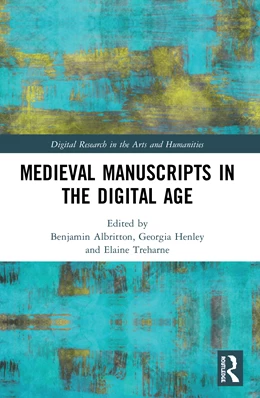 Abbildung von Albritton / Henley | Medieval Manuscripts in the Digital Age | 1. Auflage | 2022 | beck-shop.de