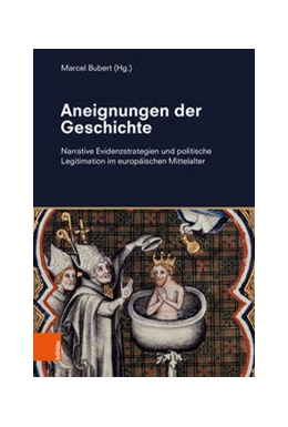 Abbildung von Bubert | Aneignungen der Geschichte | 1. Auflage | 2024 | beck-shop.de