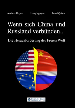 Abbildung von Dripke / Nguyen | Wenn sich China und Russland verbünden... | 1. Auflage | 2022 | beck-shop.de