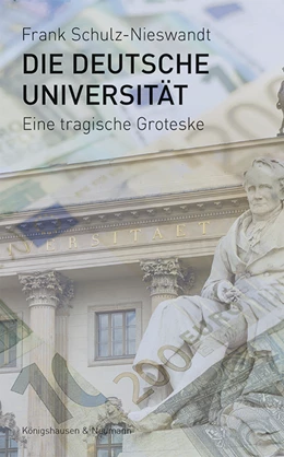 Abbildung von Schulz-Nieswandt | Die Deutsche Universität | 1. Auflage | 2022 | beck-shop.de