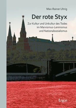 Abbildung von Uhrig | Der rote Styx | 1. Auflage | 2022 | beck-shop.de