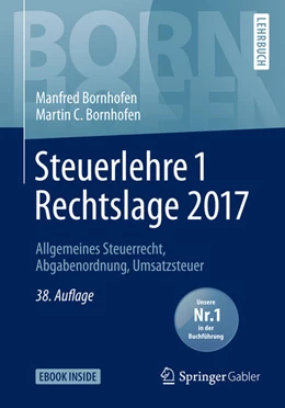 Abbildung von Bornhofen | Steuerlehre 1 Rechtslage 2017 | 38. Auflage | 2020 | beck-shop.de