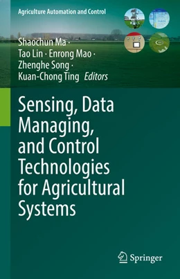 Abbildung von Ma / Lin | Sensing, Data Managing, and Control Technologies for Agricultural Systems | 1. Auflage | 2022 | beck-shop.de