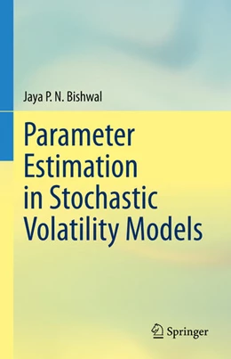 Abbildung von Bishwal | Parameter Estimation in Stochastic Volatility Models | 1. Auflage | 2022 | beck-shop.de