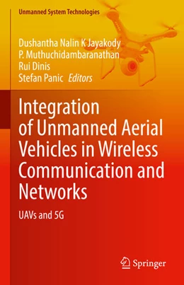 Abbildung von Jayakody / Muthuchidambaranathan | Integration of Unmanned Aerial Vehicles in Wireless Communication and Networks | 1. Auflage | 2022 | beck-shop.de