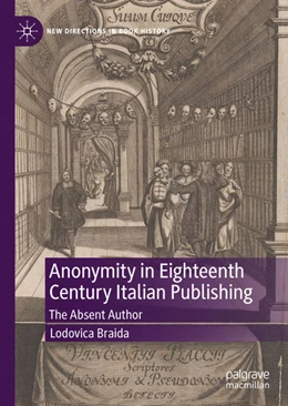 Abbildung von Braida | Anonymity in Eighteenth-Century Italian Publishing | 1. Auflage | 2022 | beck-shop.de