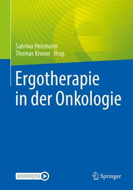 Abbildung von Heizmann / Kroner | Ergotherapie in der Onkologie | 1. Auflage | 2024 | beck-shop.de