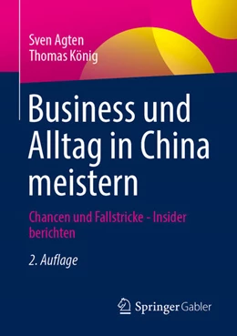 Abbildung von Agten / König | China - Business und Alltag meistern | 2. Auflage | 2022 | beck-shop.de