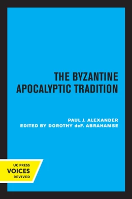 Abbildung von Alexander / Abrahamse | The Byzantine Apocalyptic Tradition | 1. Auflage | 2022 | beck-shop.de