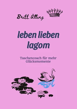 Abbildung von Älling | leben lieben lagom | 1. Auflage | 2022 | beck-shop.de