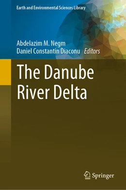 Abbildung von Negm / Diaconu | The Danube River Delta | 1. Auflage | 2022 | beck-shop.de