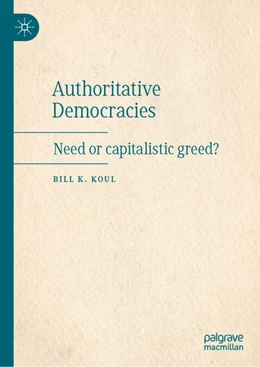 Abbildung von Koul | Authoritative Democracies | 1. Auflage | 2022 | beck-shop.de