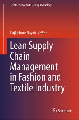 Abbildung von Nayak | Lean Supply Chain Management in Fashion and Textile Industry | 1. Auflage | 2022 | beck-shop.de