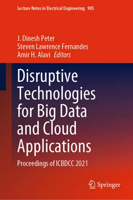 Abbildung von Peter / Fernandes | Disruptive Technologies for Big Data and Cloud Applications | 1. Auflage | 2022 | beck-shop.de