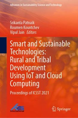 Abbildung von Patnaik / Kountchev | Smart and Sustainable Technologies: Rural and Tribal Development Using IoT and Cloud Computing | 1. Auflage | 2022 | beck-shop.de