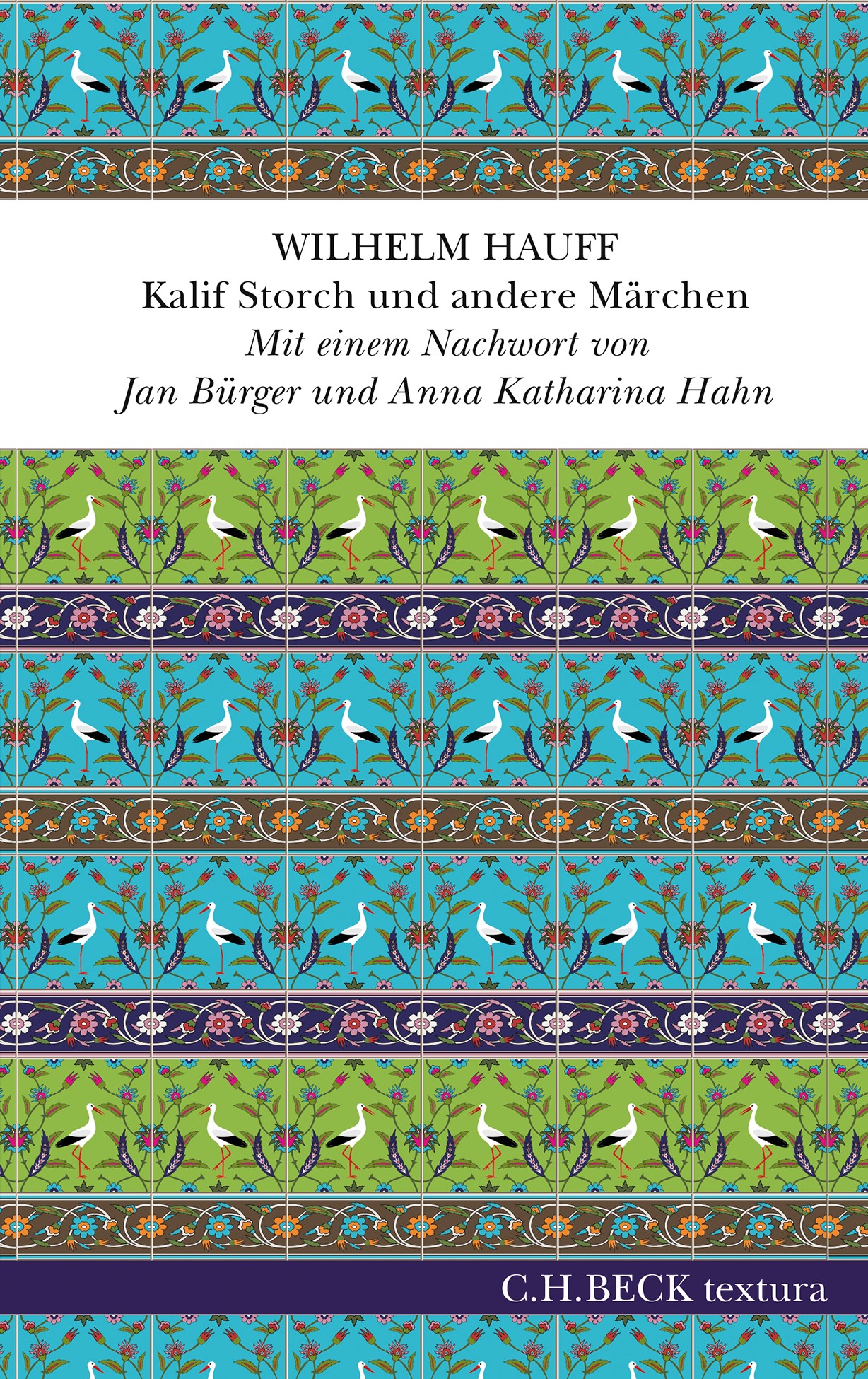 Cover: Hauff, Wilhelm, Kalif Storch und andere Märchen