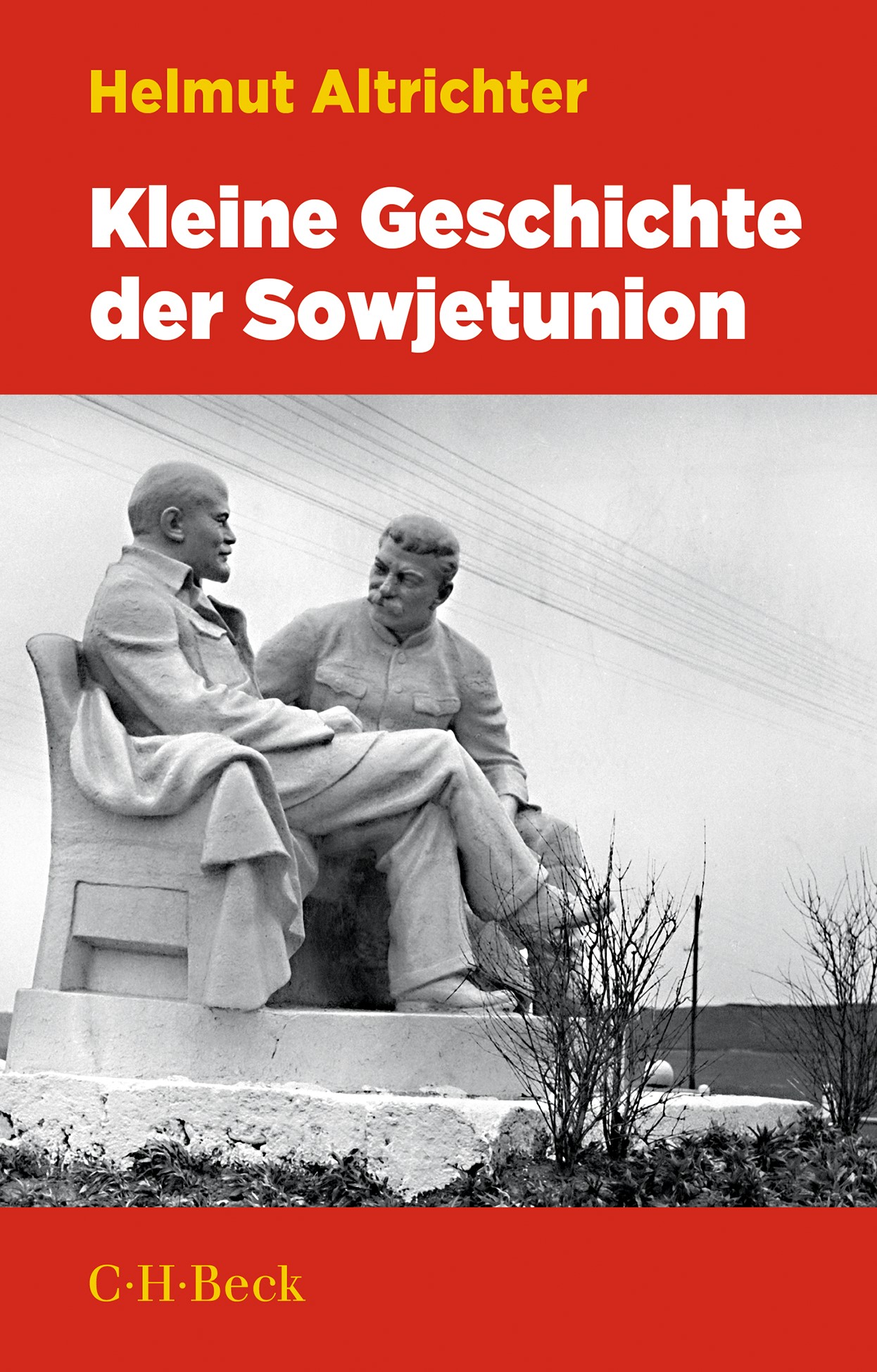 Cover: Altrichter, Helmut, Kleine Geschichte der Sowjetunion