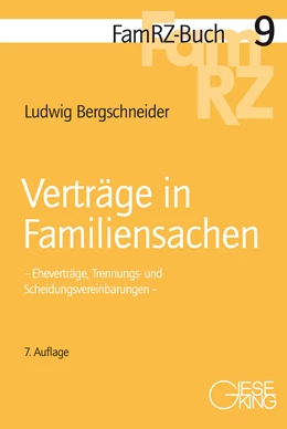 Abbildung von Bergschneider | Verträge in Familiensachen | 7. Auflage | 2022 | 9 | beck-shop.de