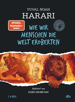 Abbildung von Harari, Yuval Noah | Wie wir Menschen die Welt eroberten | 1. Auflage | 2022 | beck-shop.de