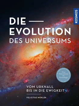 Abbildung von Mokler | Die Evolution des Universums | 1. Auflage | 2023 | beck-shop.de