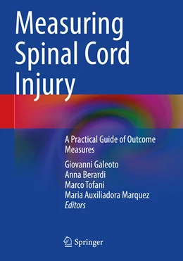 Abbildung von Galeoto / Berardi | Measuring Spinal Cord Injury | 1. Auflage | 2022 | beck-shop.de