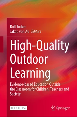 Abbildung von Jucker / von Au | High-Quality Outdoor Learning | 1. Auflage | 2022 | beck-shop.de